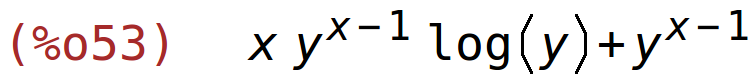 (%o53)	x*y^(x-1)*log(y)+y^(x-1)